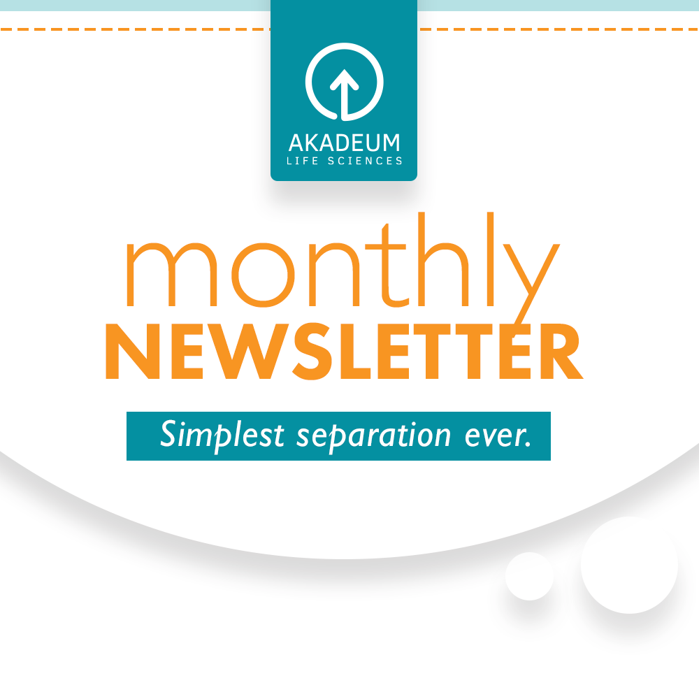 Akadeum's Monthly Newsletter
